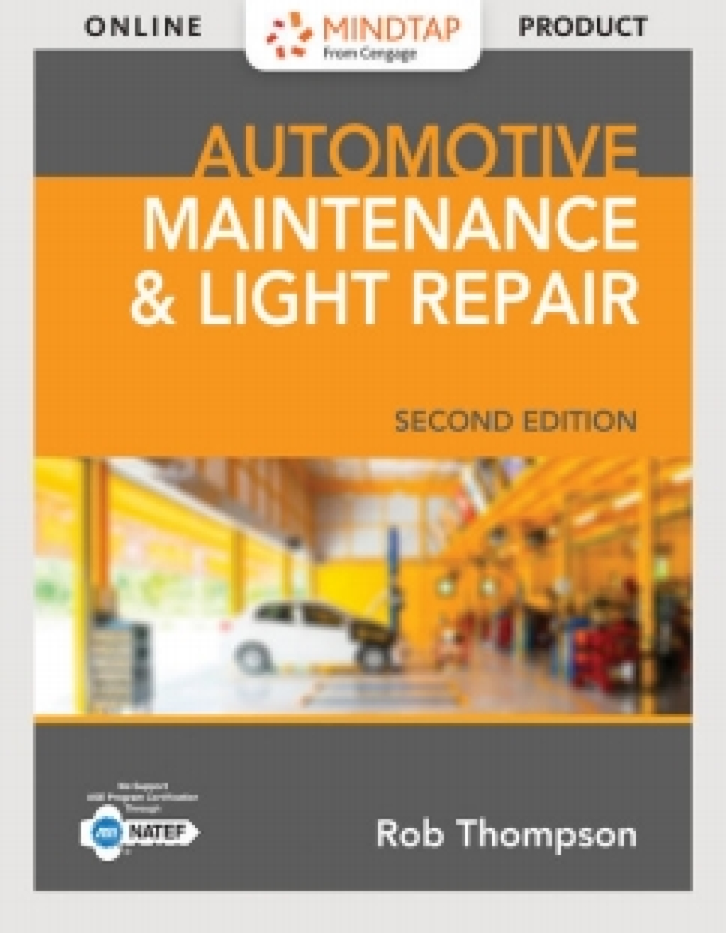 MindTap Automotive for Thompson's Automotive Maintenance & Light Repair, 2nd Edition [Instant Access], 4 terms (24 months) 2nd Edition â€“ PDF/EPUB Version Downloadable